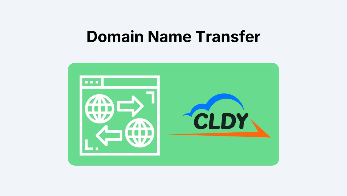 Domain name transfer from your current registrar to CLDY
