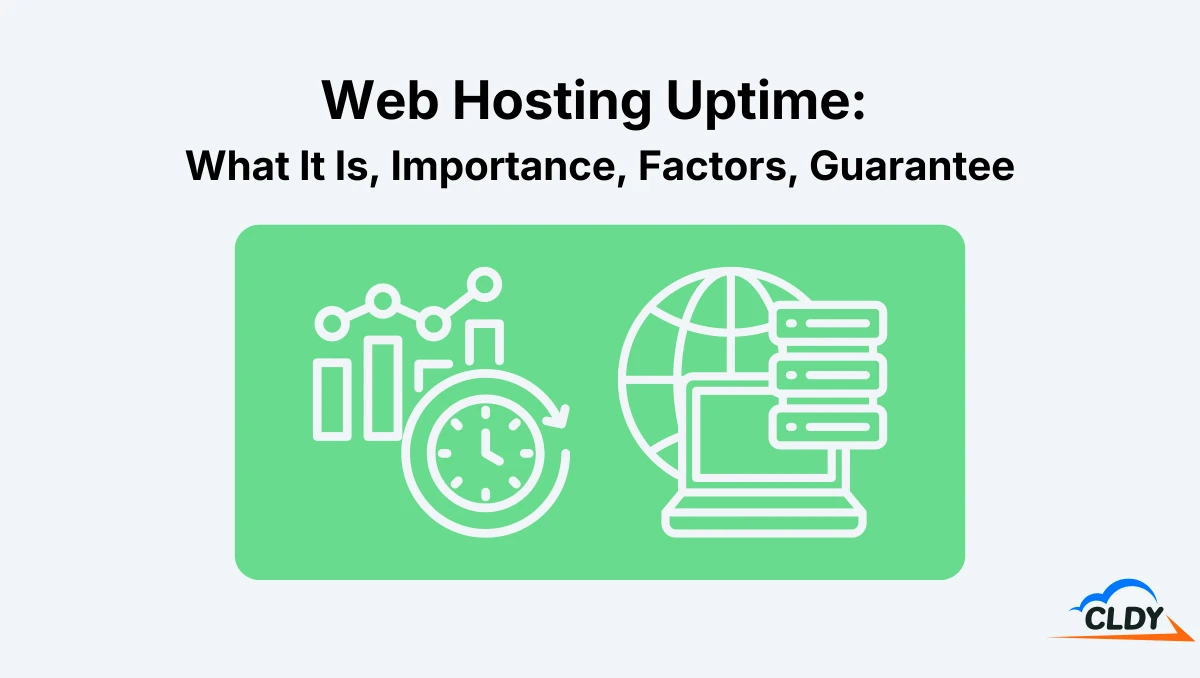 Web Hosting Uptime: What It Is, Importance, Factors, Guarantee